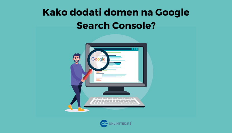 Kako dodati domen na Google Search Console?