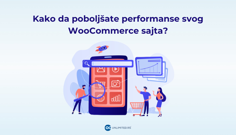 Kako da poboljšate performanse svog WooCommerce sajta?